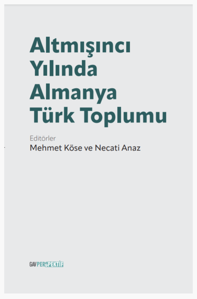 Altmışıncı Yılında Almanya Türk Toplumu